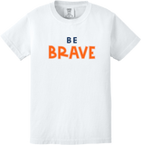 Kids BE BRAVE T-Shirt